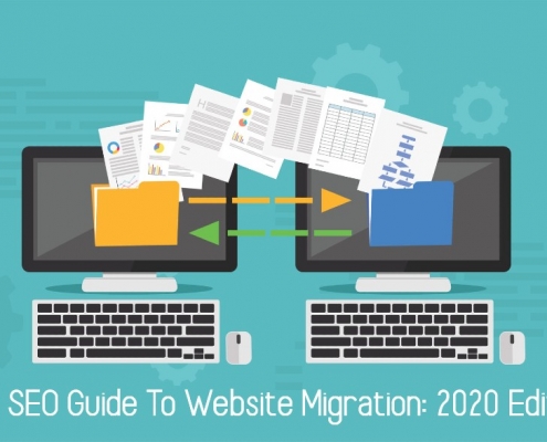 The SEO Guide To Website Migration_ 2020 Edition